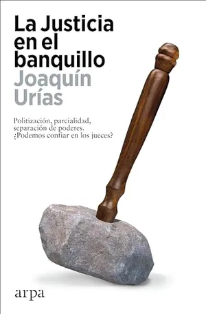 Portada del Libro: La Justicia en el banquillo (Ensayo)