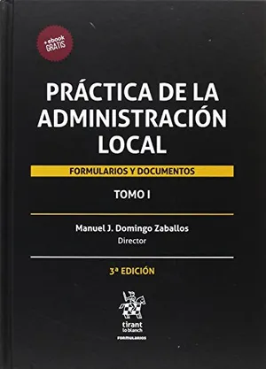 Portada del Libro: Práctica de la Administración Local: Formularios y Documentos 2 Tomos: 1