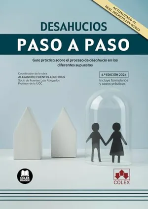 Portada del Libro: Desahucios. Paso a Paso (4.ª EDICIÓN 2024): Guía práctica sobre el proceso de desahucio en los diferentes supuestos