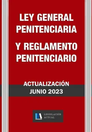 Portada del Libro: LEY GENERAL PENITENCIARIA Y REGLAMENTO PENITENCIARIO. Legislación Actual.: Para profesionales, estudiantes y opositores.