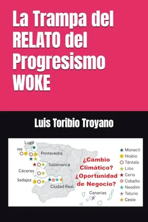 Portada del Libro: La Trampa del RELATO del Progresismo WOKE