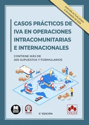 Portada del Libro: Casos prácticos de IVA en operaciones intracomunitarias e internacionales: Contiene más de 200 supuestos y formularios (monografico)