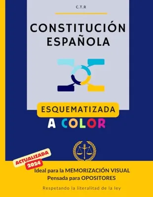 Portada del Libro: Constitución Española (Ilustrado): Esquematizada a color | Para Opositores | Gran formato