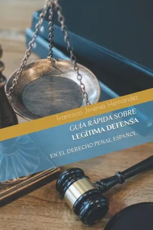 Portada del Libro: GUÍA RÁPIDA SOBRE LEGÍTIMA DEFENSA: EN EL DERECHO PENAL ESPAÑOL