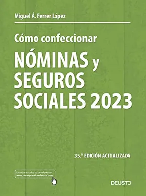 Portada del Libro: Cómo confeccionar nóminas y seguros sociales 2023 (Deusto)