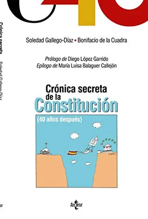 Portada del Libro: Crónica secreta de la Constitución: 40 años después (Ciencia Política - Semilla y Surco - Serie de Ciencia Política)