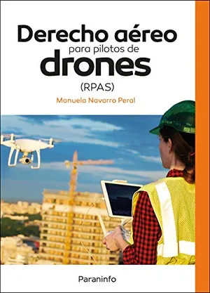 Portada del Libro: Derecho aéreo para pilotos de drones (RPAS): Rústica (0)