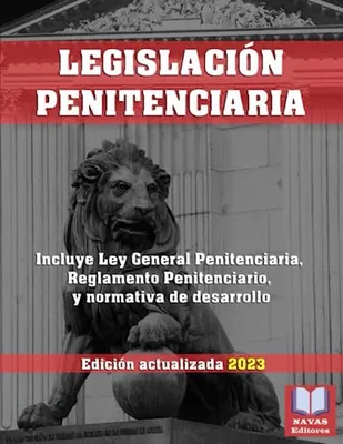 Portada del Libro: LEGISLACIÓN PENITENCIARIA. Edición actualizada. Incluye Ley General Penitenciaria, Reglamento Penitenciario, y normativa de desarrollo.: Legislación Española Actualizada.
