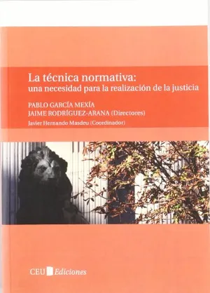 Portada del Libro: La técnica normativa: una necesidad para la realización de la justicia: 10 (General)