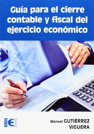 Portada del Libro: Guía para el cierre contable y fiscal del ejercicio económico (EMPRESA)