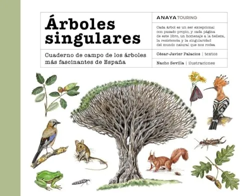 Árboles singulares: Cuaderno de campo de los árboles más fascinantes de España (Guías Singulares) Portada del Libro: Árboles singulares: Cuaderno de campo de los árboles más fascinantes de España (Guías Singulares)