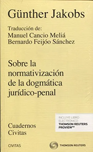 Portada del Libro: Sobre la Normativización de la Dogmática Jurídico-Penal (Cuadernos)
