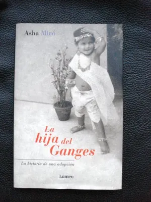 Portada del Libro: HIJA DE GANGES,LA-LUMEN (SIN COLECCION)