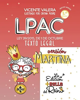 Portada del Libro: LPAC versión Martina: Ley 39/2015, de 1 de octubre, del Procedimiento Administrativo Común de las Administraciones Públicas. Texto Legal (Derecho - Práctica Jurídica)