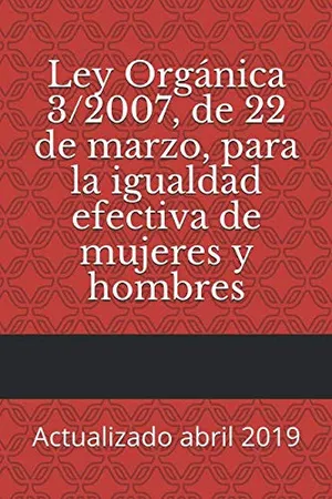 Portada del Libro: Ley Orgánica 3/2007, de 22 de marzo, para la igualdad efectiva de mujeres y hombres: Actualizado abril 2019 (Códigos Básicos)