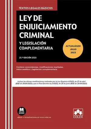 Portada del Libro: Ley de Enjuiciamiento Criminal y Legislación Complementaria: Contiene concordancias, modificaciones resaltadas, índice analítico y legislación complementaria (TEXTO LEGAL BASICO)