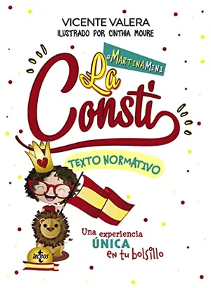 Portada del Libro: Martina mini. La Consti: La Constitución Española. Texto normativo (Derecho - Práctica Jurídica)