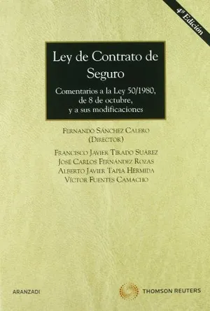 Portada del Libro: Ley de Contrato de Seguro - Comentarios a la Ley 50/1980, de 8 de octubre, y a sus modificaciones: 103 (Gran Tratado)