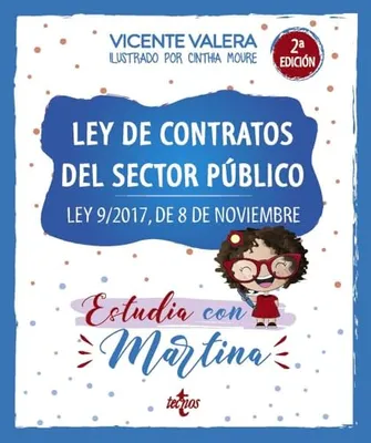Portada del Libro: Ley de Contratos del Sector Público. Estudia con Martina: Ley 9/2017, de 8 de noviembre (Derecho - Práctica Jurídica)