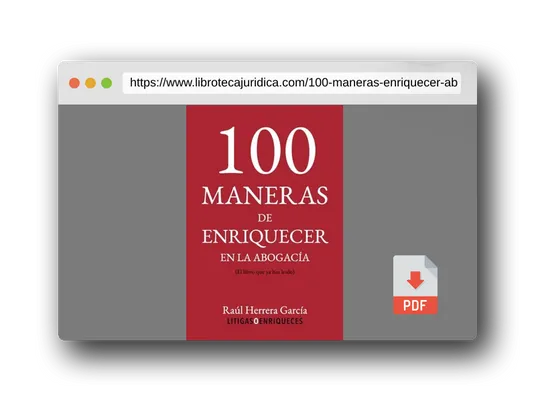 Vista previa del PDF del libro 100 Maneras de enriquecer en la abogacía: (el libro que ya has leído)