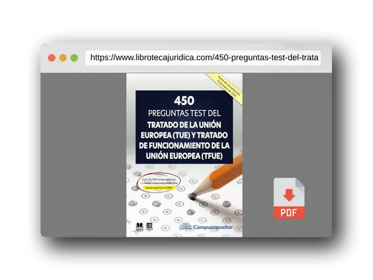 Vista previa del PDF del libro 450 preguntas test del Tratado de la Unión Europea (TUE) y Tratado de Funcionamiento de la Unión Europea (TFUE)
