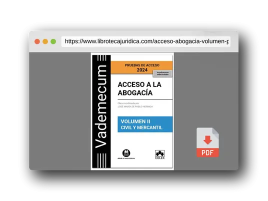 Vista previa del PDF del libro Acceso a la abogacía. Volumen II. Parte específica civil-mercantil (3.ª EDICIÓN) (Vademecum)