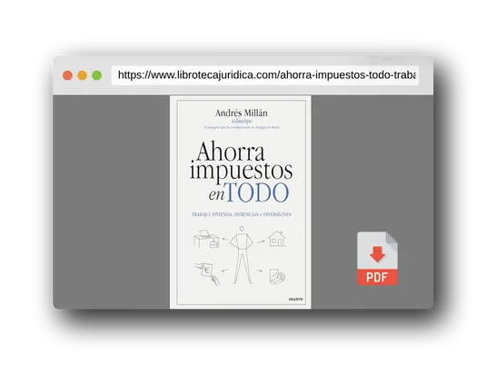 Vista previa del PDF del libro Ahorra impuestos en todo: Trabajo, vivienda, herencias e inversiones (Deusto)