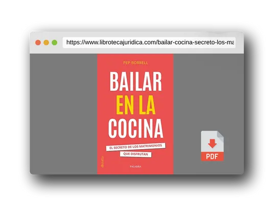 Vista previa del PDF del libro Bailar en la cocina. El secreto de los matrimonios que disfrutan: 934 (dBolsillo)