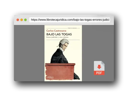 Vista previa del PDF del libro Bajo las togas: Errores judiciales y otras infamias (Tiempo de Memoria)