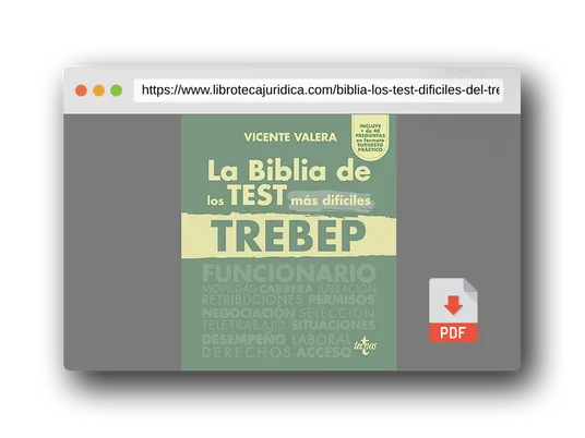 Vista previa del PDF del libro La BIBLIA de los Test más difíciles del TREBEP: RDLEG 5/2015, de 30 de octubre, por el que se aprueba el texto refundido de la Ley del Estatuto Básico ... Público (Derecho - Práctica Jurídica)