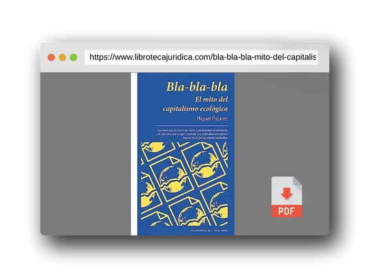 Vista previa del PDF del libro Bla-bla-bla. El mito del capitalismo ecológico: 20 (CICLOGENESIS)