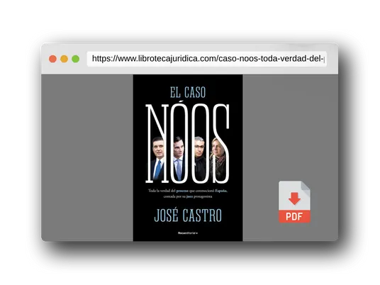 Vista previa del PDF del libro El caso Nóos: Toda la verdad del proceso que conmocionó España, contada por su juez y protagonista (No ficción)