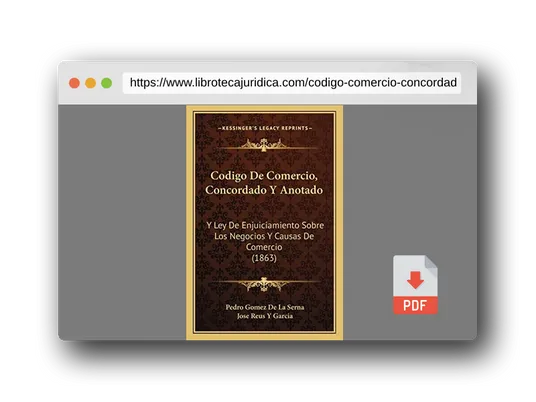 Vista previa del PDF del libro Codigo De Comercio, Concordado Y Anotado: Y Ley De Enjuiciamiento Sobre Los Negocios Y Causas De Comercio (1863)