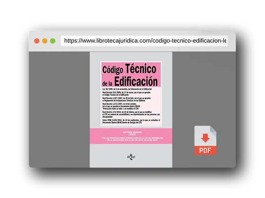 Vista previa del PDF del libro Código Técnico de la Edificación: Ley 38/1999, de 5 de noviembre. Real Decrecto 314/2006, de 17 de marzo.Real Decreto 1.027/2007, de 20 de julio. Real ... (Derecho - Biblioteca de Textos Legales)