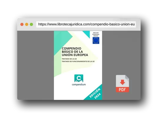 Vista previa del PDF del libro COMPENDIO BÁSICO DE LA UNIÓN EUROPEA: Tratado de la UE - Tratado de Funcionamiento de la UE