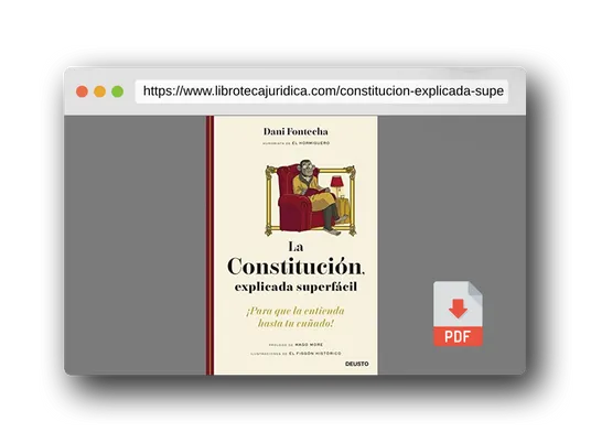 Vista previa del PDF del libro La Constitución, explicada superfácil: ¡Para que la entienda hasta tu cuñado! (Deusto)