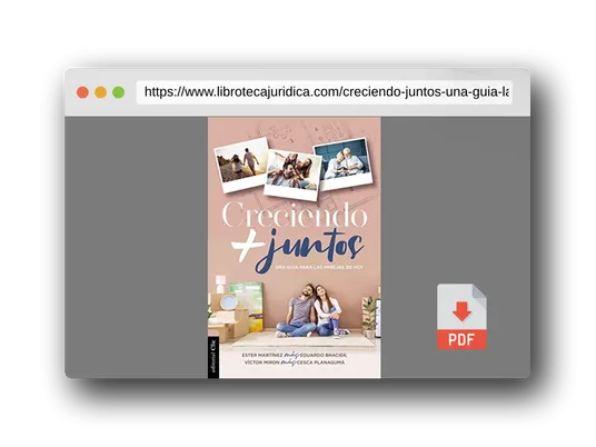 Vista previa del PDF del libro Creciendo más juntos: Una Guía Para Las Parejas De Hoy / A Guide for Today's Couples