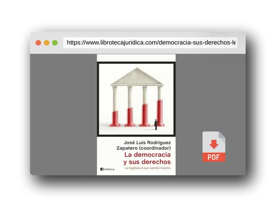 Vista previa del PDF del libro La democracia y sus derechos: La legislatura que cambió España (ATALAYA)