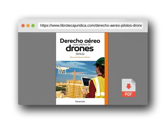 Vista previa del PDF del libro Derecho aéreo para pilotos de drones (RPAS): Rústica (0)