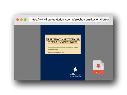 Vista previa del PDF del libro Derecho Constitucional y de la Unión Europea: Temas para la preparación de las pruebas de acceso a la Carrera Judicial y Fiscal