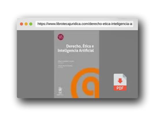 Vista previa del PDF del libro Derecho, Ética e Inteligencia Artificial (Derecho y Tic´s)