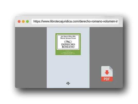 Vista previa del PDF del libro Derecho romano: Volumen I. Introducción histórica. Derecho de personas y de familia. Derecho procesal (Derecho - Biblioteca Universitaria de Editorial Tecnos)