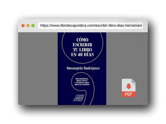 Vista previa del PDF del libro Cómo escribir tu libro en 40 días: Herramientas, ideas, claves y un paso a paso para su creación (Escribe tu libro)