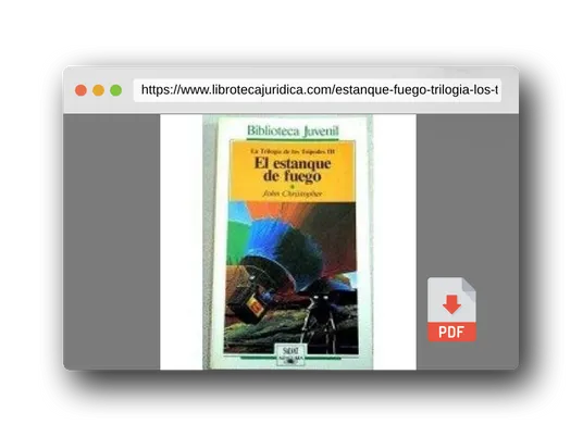 Vista previa del PDF del libro Estanque de fuego, el. trilogia de los tripodes III (Alfaguara Juvenil)