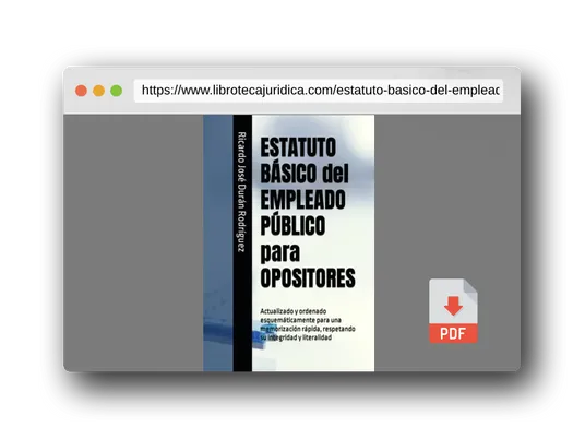 Vista previa del PDF del libro ESTATUTO BÁSICO del EMPLEADO PÚBLICO para OPOSITORES: Actualizado y ordenado esquemáticamente para una memorización rápida, respetando su integridad y literalidad