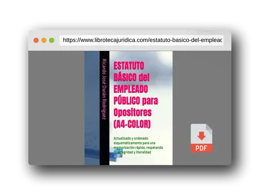 Vista previa del PDF del libro ESTATUTO BÁSICO del EMPLEADO PÚBLICO para Opositores (A4-COLOR): Actualizado y ordenado esquemáticamente para una memorización rápida, respetando su integridad y literalidad