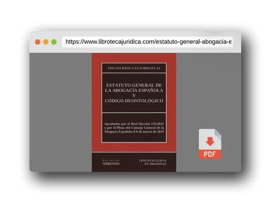 Vista previa del PDF del libro Estatuto General de la Abogacía Española y Código Deontológico: Edición básica en formato A4