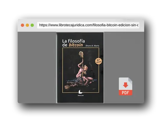 Vista previa del PDF del libro LA FILOSOFÍA DE BITCOIN - 2ª EDICIÓN (SIN COLECCION)
