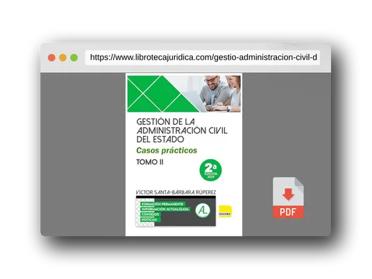 Vista previa del PDF del libro Gestión de la Administración Civil del Estado. Casos Prácticos. TOMO II | Libro Edición 2024 | Oposiciones al Cuerpo de Gestión de la Administración Civil del Estado | Ediciones Don Folio