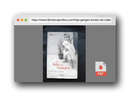 Vista previa del PDF del libro HIJA DE GANGES,LA-LUMEN (SIN COLECCION)
